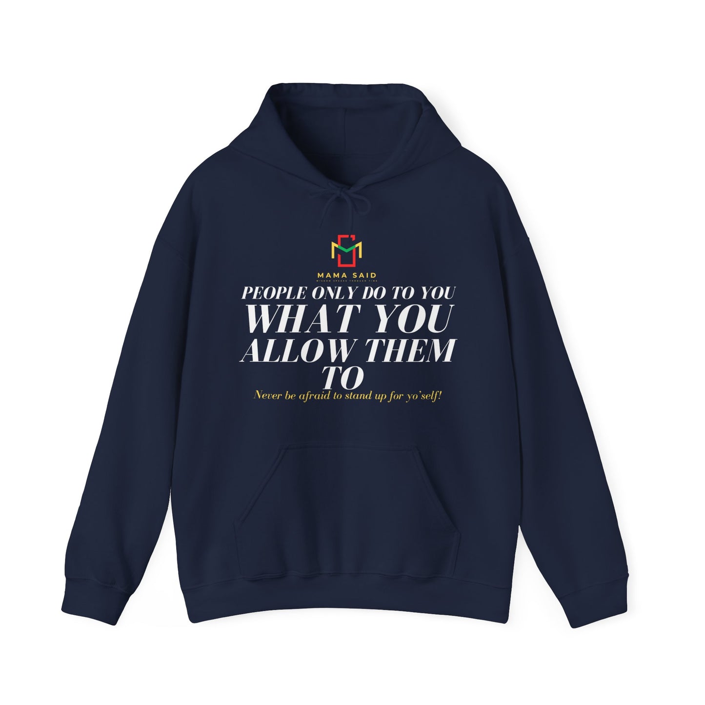 People Do What You Allow Hoodie