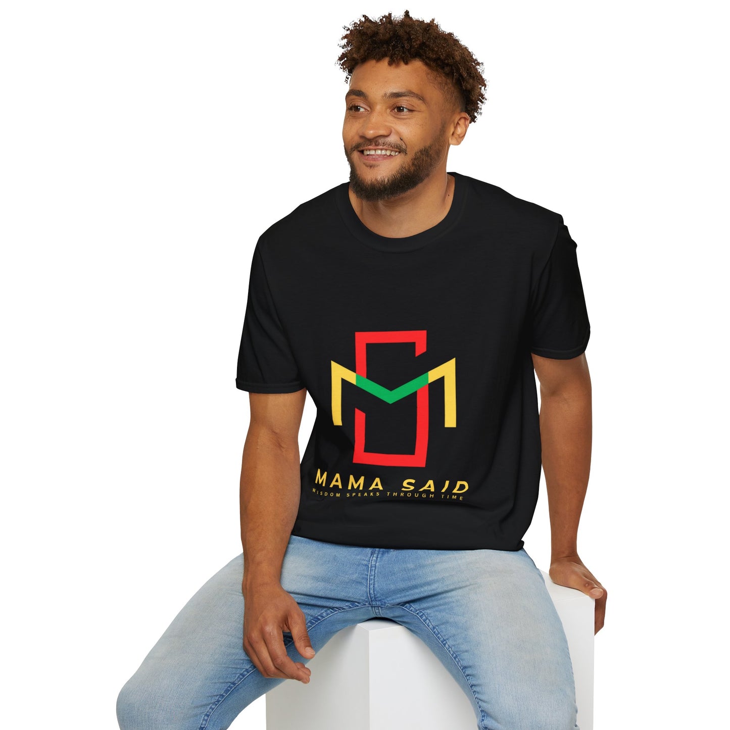 Mama Said T-Shirt