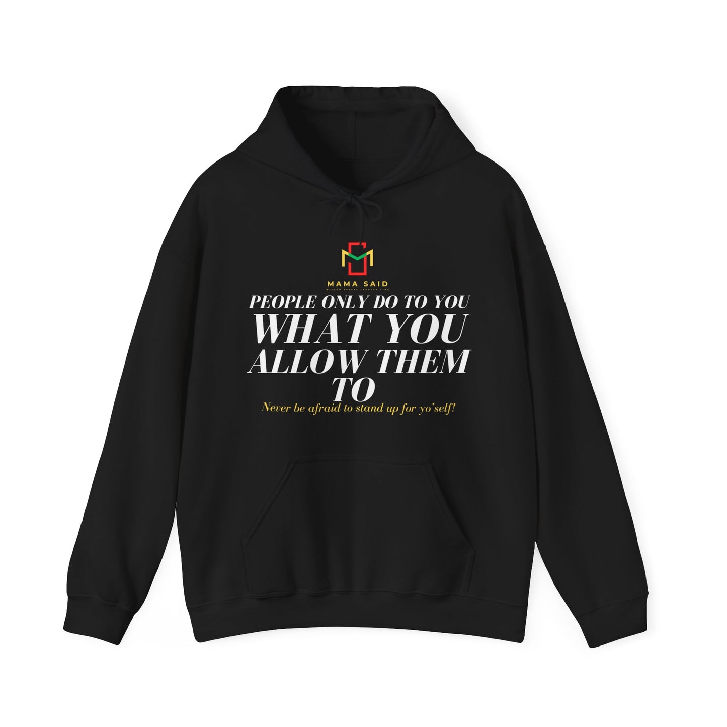 People Do What You Allow Hoodie