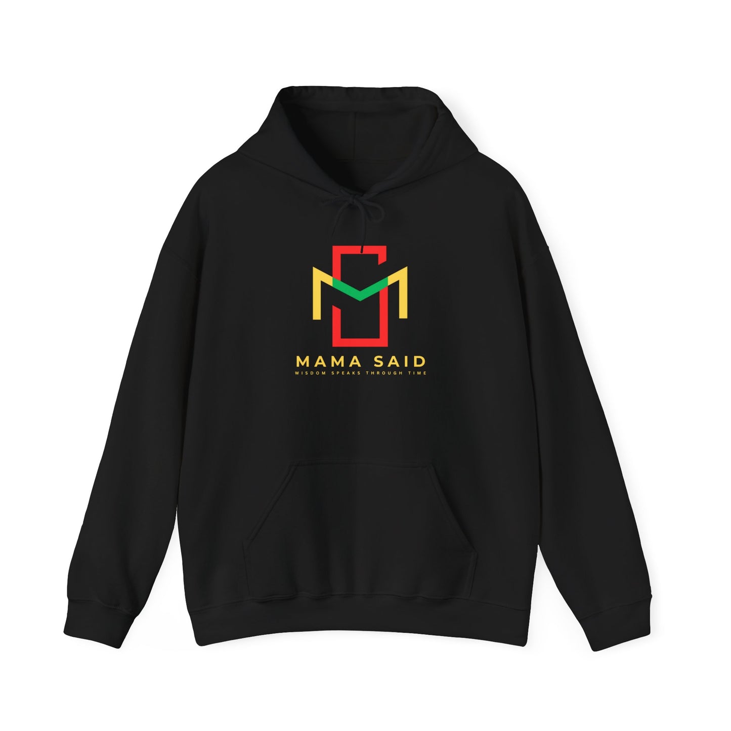 Mama Said Hoodie