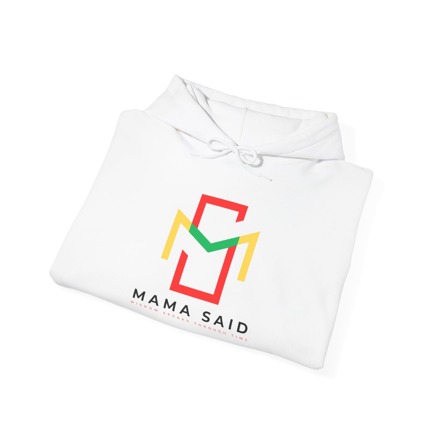 Mama Said Hoodie