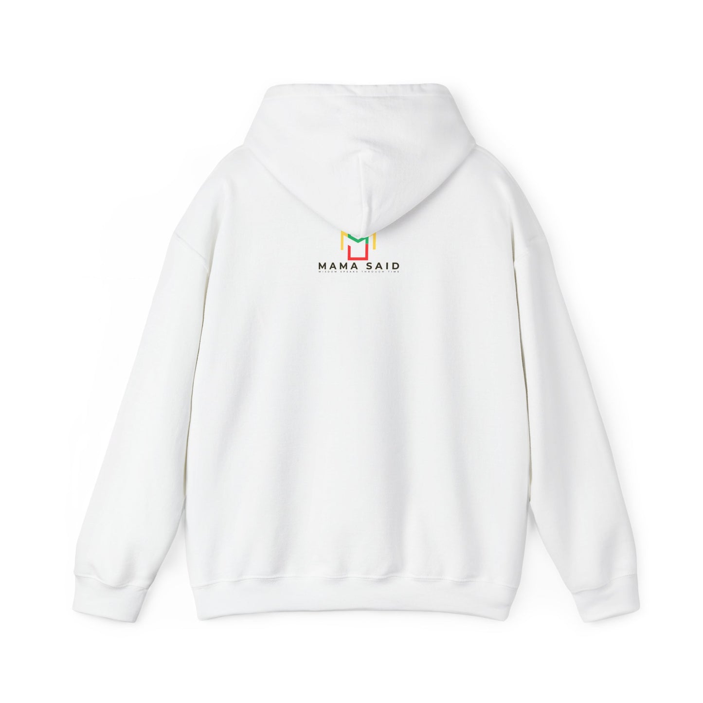 Mama Taught You Better Hoodie