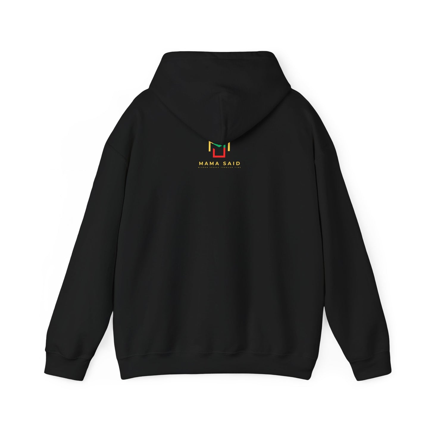 Mama Taught You Better Hoodie