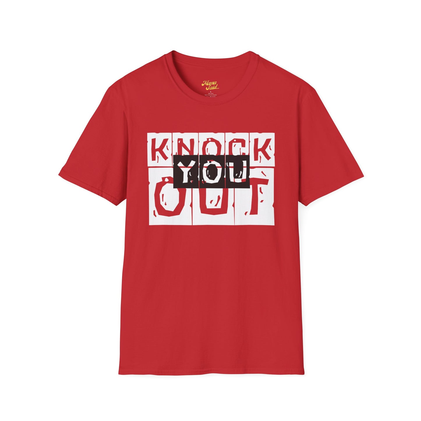 Knock You Out T-Shirt