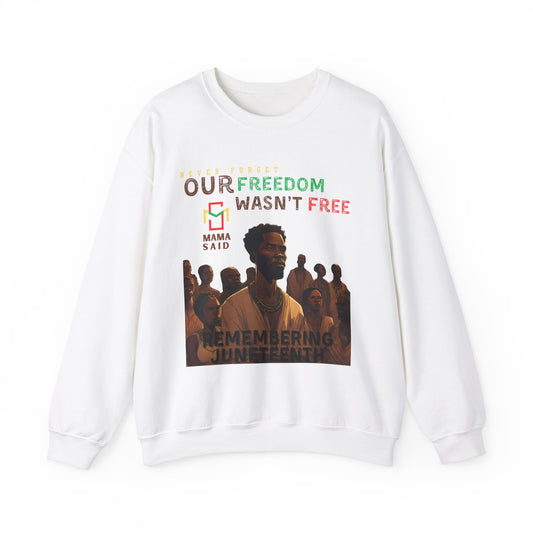 Never Forget Crewneck Sweatshirt