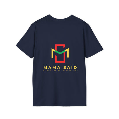 Get It While It's Goin' Around T-Shirt