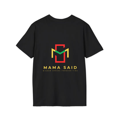 Get It While It's Goin' Around T-Shirt
