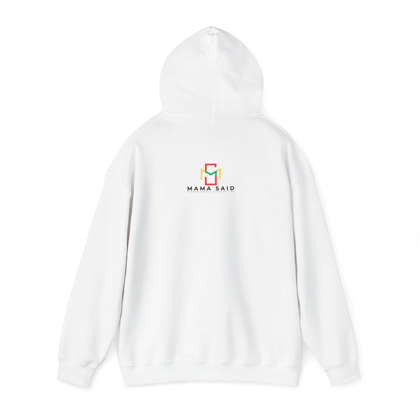 Mama Taught You Better Hoodie
